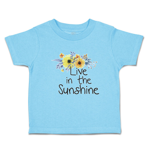 Toddler Clothes Live in The Sunshine Toddler Shirt Baby Clothes Cotton