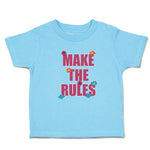 Toddler Clothes Make The Rules Toddler Shirt Baby Clothes Cotton