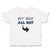 Toddler Clothes My Way All Day Toddler Shirt Baby Clothes Cotton
