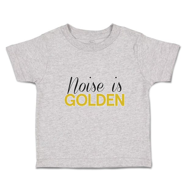 Toddler Clothes Noise Is Golden Toddler Shirt Baby Clothes Cotton