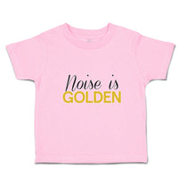 Toddler Clothes Noise Is Golden Toddler Shirt Baby Clothes Cotton