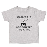 Toddler Clothes Player 3 Has Entered The Game Toddler Shirt Baby Clothes Cotton
