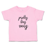 Toddler Clothes Pretty Boy Swag Toddler Shirt Baby Clothes Cotton