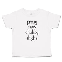 Toddler Clothes Pretty Eyes Chubby Things Toddler Shirt Baby Clothes Cotton