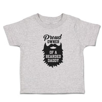 Toddler Clothes Proud Owner of A Bearded Daddy Toddler Shirt Baby Clothes Cotton