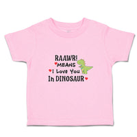 Toddler Clothes Raawr! Mean I Love You in Dinosaur Toddler Shirt Cotton