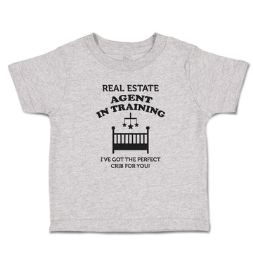 Toddler Clothes Real Estate Agent in Training I'Ve Got The Perfect Crib for You!