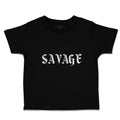 Toddler Clothes Savage Word Toddler Shirt Baby Clothes Cotton