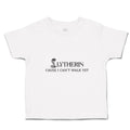 Toddler Clothes Lytherin Cause I Can'T Walk Yet Toddler Shirt Cotton