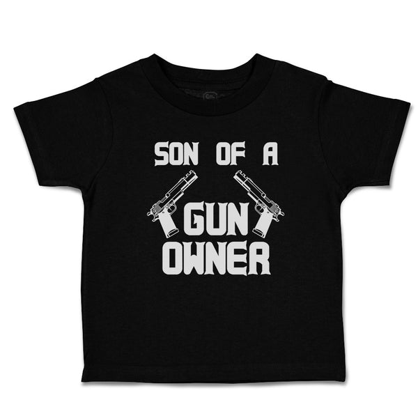 Toddler Clothes Son of A Gun Owner Toddler Shirt Baby Clothes Cotton