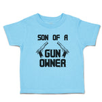 Toddler Clothes Son of A Gun Owner Toddler Shirt Baby Clothes Cotton