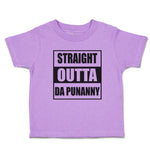 Toddler Clothes Straight Outta The Da Punanny Toddler Shirt Baby Clothes Cotton