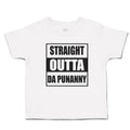 Toddler Clothes Straight Outta The Da Punanny Toddler Shirt Baby Clothes Cotton