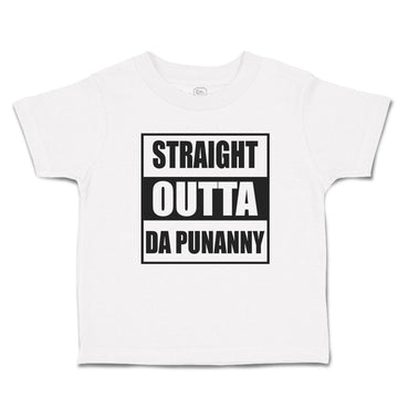 Toddler Clothes Straight Outta The Da Punanny Toddler Shirt Baby Clothes Cotton