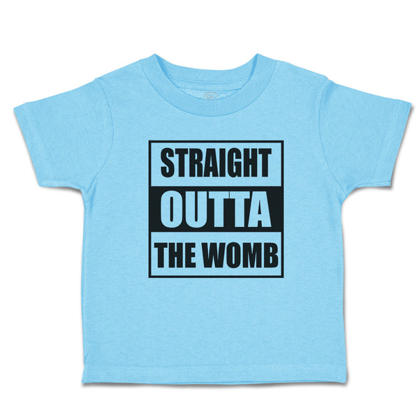 Toddler Clothes Straight Outta The Womb Toddler Shirt Baby Clothes Cotton