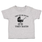 Toddler Clothes They See Me Rollin They Hatin Toddler Shirt Baby Clothes Cotton