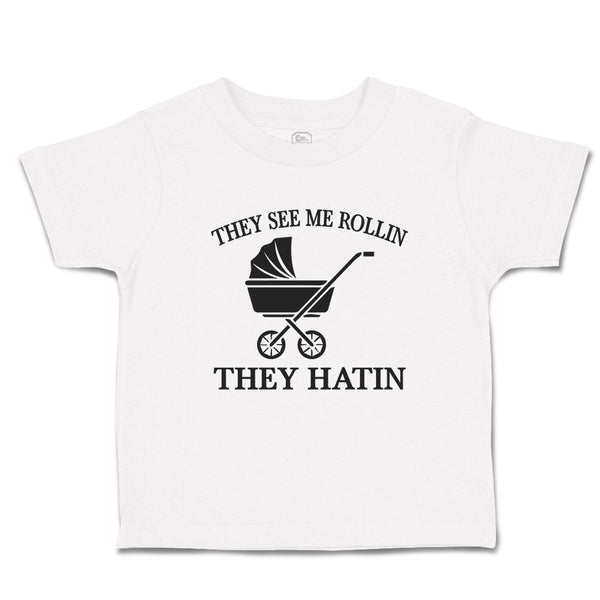 Toddler Clothes They See Me Rollin They Hatin Toddler Shirt Baby Clothes Cotton