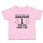 Toddler Clothes This Is What An Awesome 1 Year Old Looks like Toddler Shirt