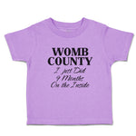 Toddler Clothes Womb County I Just Did 9 Months on The Inside Toddler Shirt