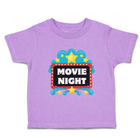 Toddler Clothes Movie Night Sign Funny & Novelty Funny Toddler Shirt Cotton