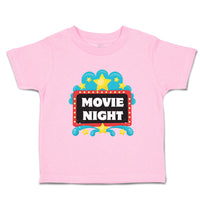 Toddler Clothes Movie Night Sign Funny & Novelty Funny Toddler Shirt Cotton