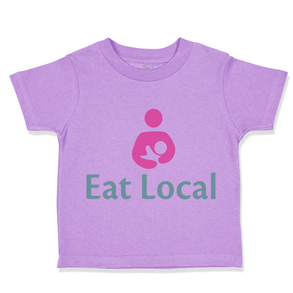 Toddler Clothes Eat Local Baby Funny Humor Toddler Shirt Baby Clothes Cotton