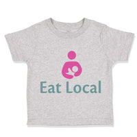 Toddler Clothes Eat Local Baby Funny Humor Toddler Shirt Baby Clothes Cotton