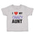 Toddler Clothes I Love My Crazy Aunt Family & Friends Aunt Toddler Shirt Cotton