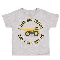 Toddler Clothes I like Big Trucks and I Can Not Lie Trucks Toddler Shirt Cotton