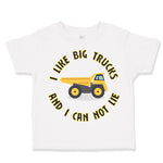 I like Big Trucks and I Can Not Lie Trucks