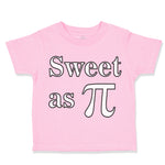 Toddler Clothes Sweet as Pi Sign Geek Nerd Toddler Shirt Baby Clothes Cotton