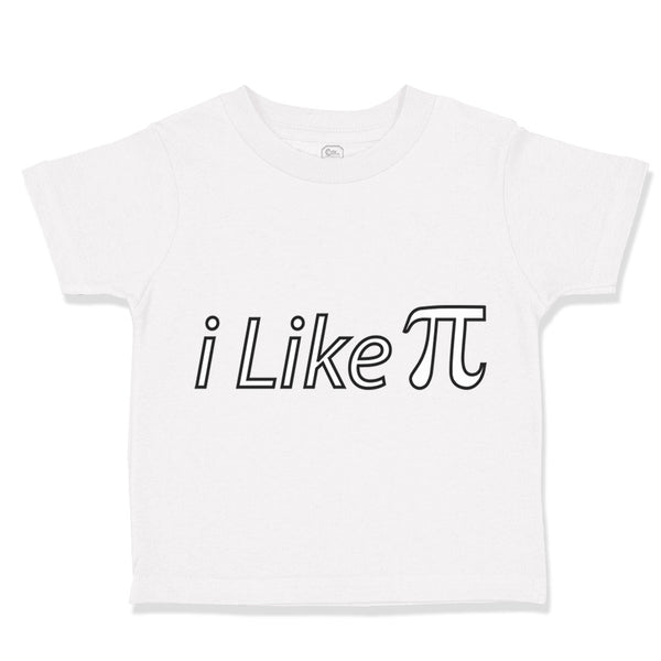 Toddler Clothes I like Pi Sign Geek Nerd Toddler Shirt Baby Clothes Cotton