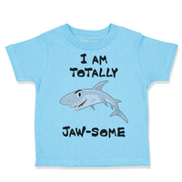 I Am Totally Jaw Some Shark Funny Ocean Sea Life