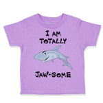 Toddler Clothes I Am Totally Jaw Some Shark Funny Ocean Sea Life Toddler Shirt