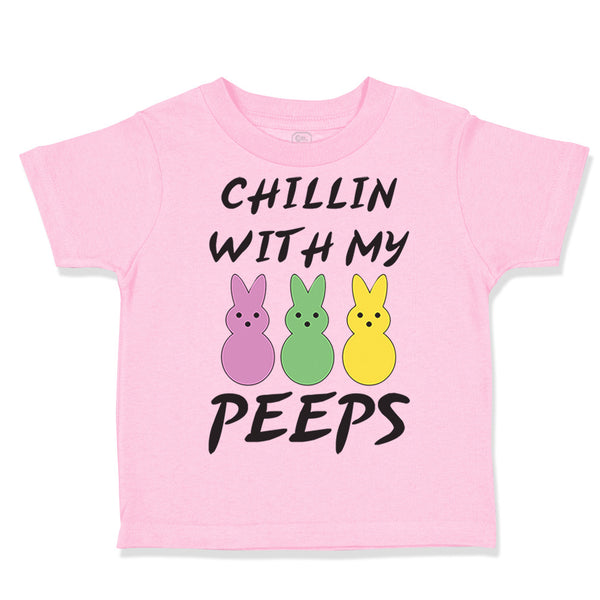 Toddler Clothes Chillin with My Peeps Bunny Funny Humor Easter Toddler Shirt