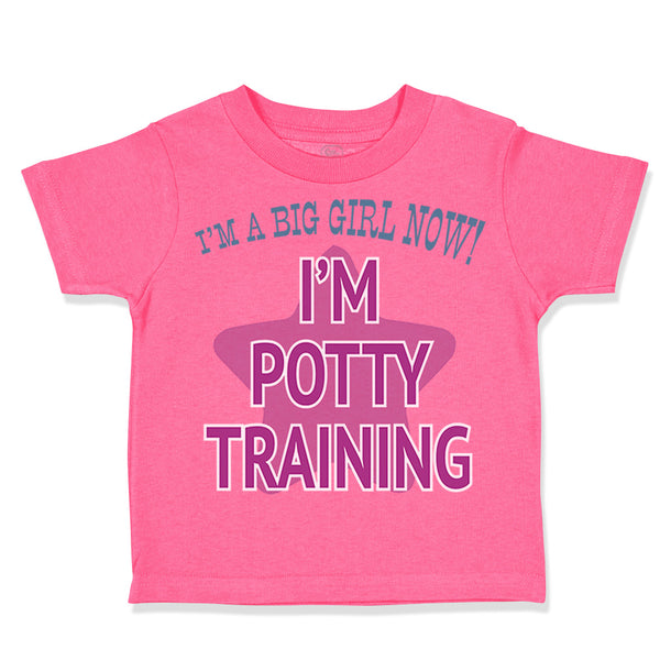 Toddler Girl Clothes I'M A Big Girl Now! I'M Potty Training Funny Humor Cotton