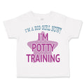 Toddler Girl Clothes I'M A Big Girl Now! I'M Potty Training Funny Humor Cotton
