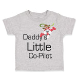 Toddler Clothes Daddy's Little Co Pilot Plane Flying Dad Father's Day Cotton