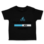 Toddler Clothes Cycling Skills Loading Please Wait Bicycle Cycling Toddler Shirt