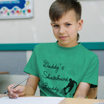 Daddy's Skateboard Buddy Skateboarder Dad Father's Day