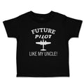 Cute Toddler Clothes Future Pilot like My Uncle Toddler Shirt Cotton