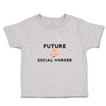 Cute Toddler Clothes Future Social Worker Toddler Shirt Baby Clothes Cotton