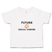 Cute Toddler Clothes Future Social Worker Toddler Shirt Baby Clothes Cotton