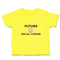 Cute Toddler Clothes Future Social Worker Toddler Shirt Baby Clothes Cotton