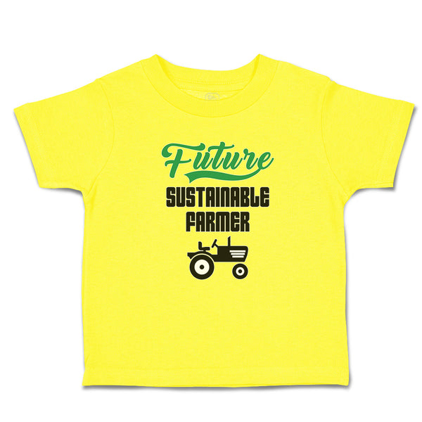 Cute Toddler Clothes Future Sustainable Farmer Toddler Shirt Baby Clothes Cotton