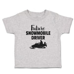 Cute Toddler Clothes Future Snowmobile Driver Toddler Shirt Baby Clothes Cotton