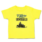 Cute Toddler Clothes Future Snowmobiler Toddler Shirt Baby Clothes Cotton