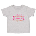 Cute Toddler Clothes When I Grow up I'M Gonna Be A Drag Racer Toddler Shirt