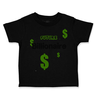 Toddler Clothes Future Billionaire Dollar Symbols Toddler Shirt Cotton