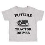 Toddler Clothes Future Tractor Driver Toddler Shirt Baby Clothes Cotton